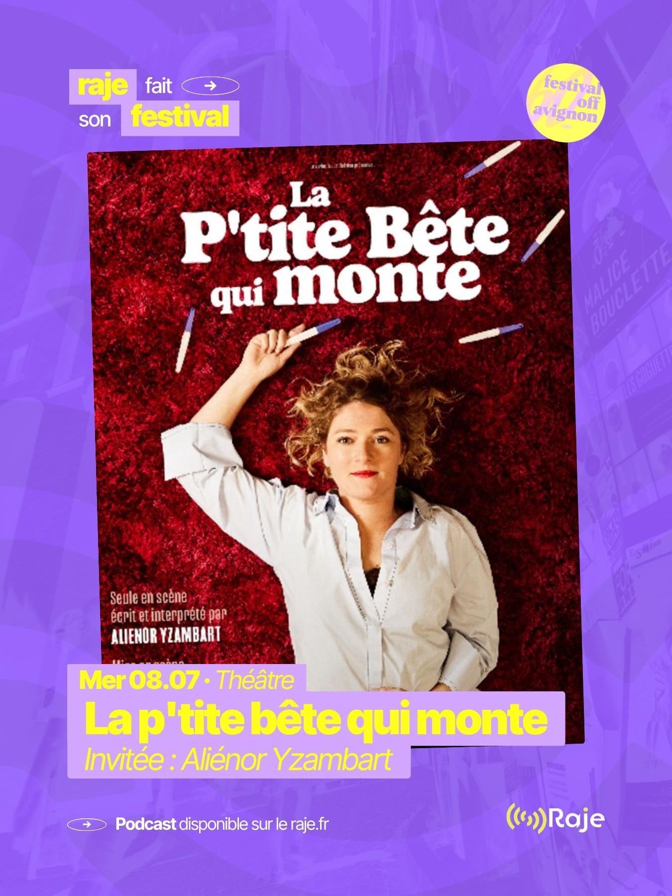 RAJE fait son festival - « La p'tite bête qui monte » - 08.07.2026